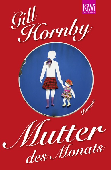 Coverphoto Gill Hornby Mutter des Monats
