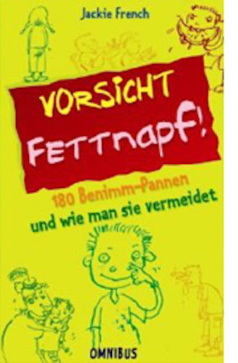 Cover Vorsicht Fettnapf! von Jackie French, dt. von Andrea O'Brien