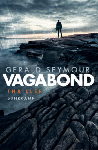 Cover Gerald Seymour, Vagabond. Übersetzt von Andrea O'Brien und Zoë Beck
