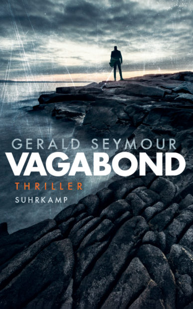Cover Gerald Seymour, Vagabond. Übersetzt von Andrea O'Brien und Zoë Beck